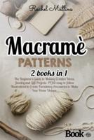 Macramé Patterns 2 Books in 1