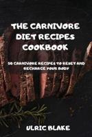 THE CARNIVORE DIET RECIPES COOKBOOK