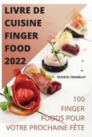 LIVRE DE  CUISINE  FINGER FOOD  2022