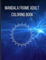 Mandala Frame Coloring Book