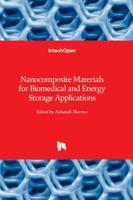 Nanocomposite Materials for Biomedical and Energy Storage Applications