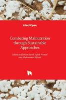 Combating Malnutrition Through Sustainable Approaches