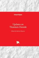 Updates on Titanium Dioxide