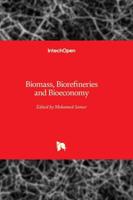 Biomass, Biorefineries and Bioeconomy