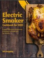 Electric Smoker Cookbook for 2021