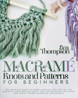 Macramé Knots and Patterns for Beginners