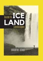 ICELAND Guide to Landscapes