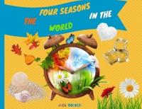 The Four Seasons Book: Explain Interesting and Fun Topics about Climate to Your Child
