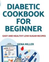 Diabetic Cookbook for Beginner