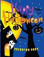 Happy Halloween Coloring Book: 60 Spooky Fun Filled Images: Pumpkins, Witches,  Mummies, Costumes and More! 8.5 x 11 Inches