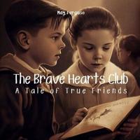 The Brave Hearts Club