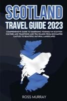 Scotland Travel Guide 2023