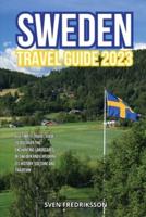 Sweden Travel Guide 2023