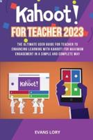 Kahoot! For Teacher 2023