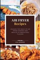 AIR FRYER Recipes