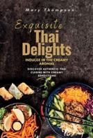 Exquisite Thai Delights