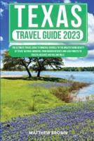 Texas Travel Guide 2023