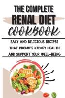 The Complete Renal Diet Cookbook