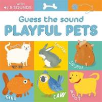 Guess the Sound: Playful Pets