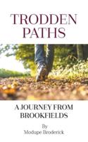 Trodden Paths: A Journey from Brookfields