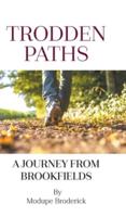 Trodden Paths: A Journey From Brookfields