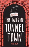 Ravi and the Tales of Tunnel Town