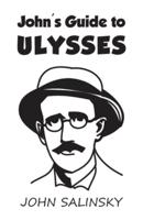 John's Guide to Ulysses