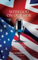 WITH GOD ON OUR SIDE: A Comparative Study of Religious Broadcasting in the USA and the UK 1921-1995: The Impact of Personality.