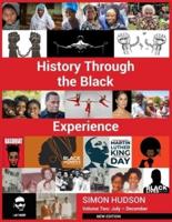 History Through the Black Experience Volume Two - Second Edition