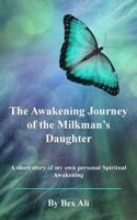 The Awakening Journey of a Milkman's Daughter