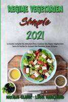 Régime Végétarien Simple 2021