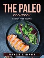 The Paleo Cookbook: Gluten-Free Recipes