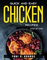 Quick and Easy Chicken Recipes: Step-by-step