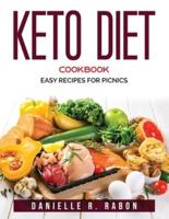 KETO DIET COOKBOOK: EASY RECIPES FOR PICNICS