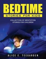 Bedtime Stories for Kids:  Collection of Meditation Stories for Children