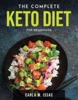 The Complete Keto Diet: For Beginners