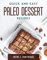 Quick and Easy Paleo Dessert Recipes