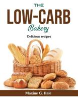 The Low-Carb Bakery: Delicious recipes