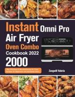 Instant Omni Pro Air Fryer Oven Combo Cookbook 2022