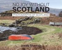 No Joy Without Scotland
