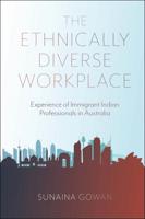 The Ethnically Diverse Workplace