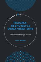 Trauma Responsive Organisations