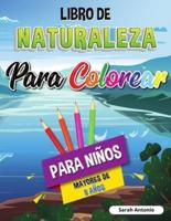 Antonio, S: Libro para Colorear sobre la Naturaleza para Niñ