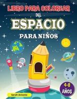 Antonio, S: Libro para Colorear del Espacio para Niños