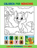Colorea Por números : Lindas páginas para colorear de animales y aprender los números fácilmente
