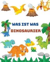Was Ist Was Dinosaurier: Meine Kindergartenfreunde Dinosaurier l Dinosaurier Kinderbuch 6 Jahre l Dinosaurier Aktivheft Was Ist Was