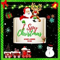 I Spy Christmas Alphabet A-Z for Kids