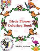 Birds Flower Coloring Book : 49 Pages  Coloring Book with Birds Flower  Amazing Activity Book