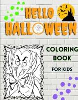 HELLO HALLOWEEN Coloring Book For KIDS
