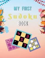 My First Sudoku Book: A Collection Of Sudoku Puzzles For Kids Ages 8-12 With Solutions   Gradually Introduce Children to Sudoku and Grow Logic Skills!